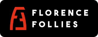 FLORENCE FOLLIES